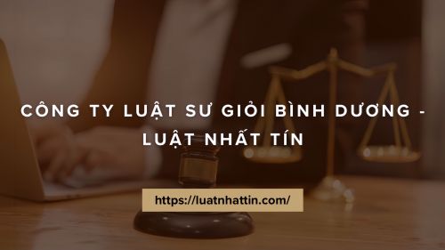 Văn phòng Luật sư Bình Dương, uy tín, trách nhiệm - LNT